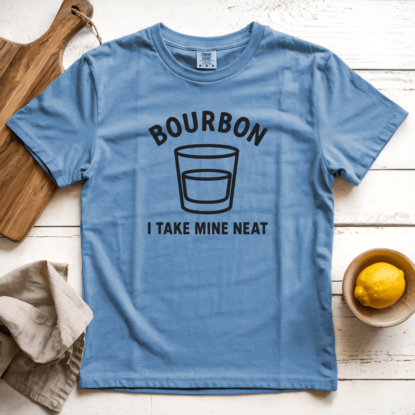 T-Shirt Blue Jean / S I Take mine Neat