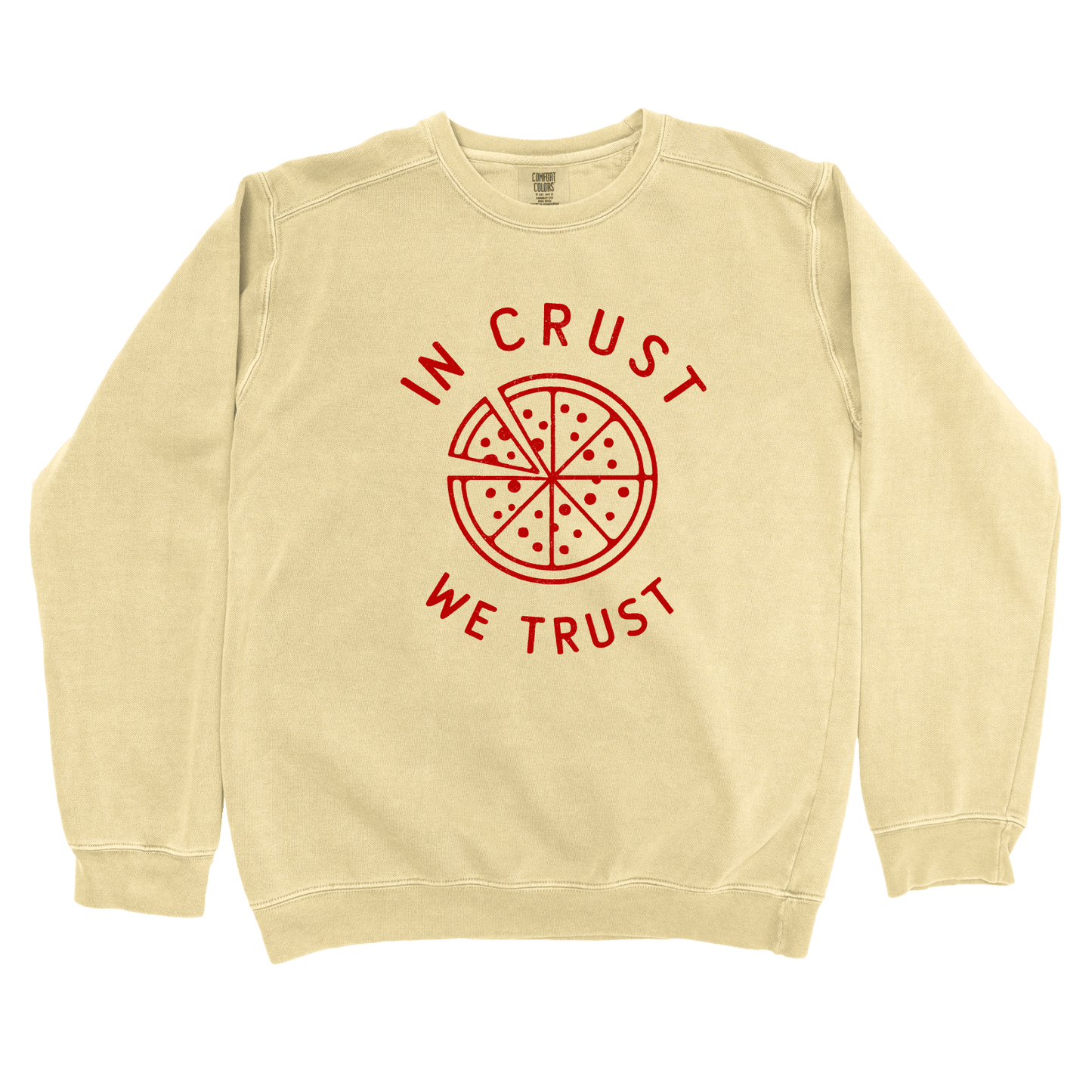 Sweatshirt Butter / S In Crust We Trust Sweatshirt
