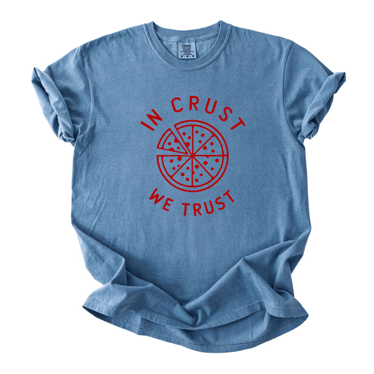 T-Shirt Blue Jean / S In Crust we Trust