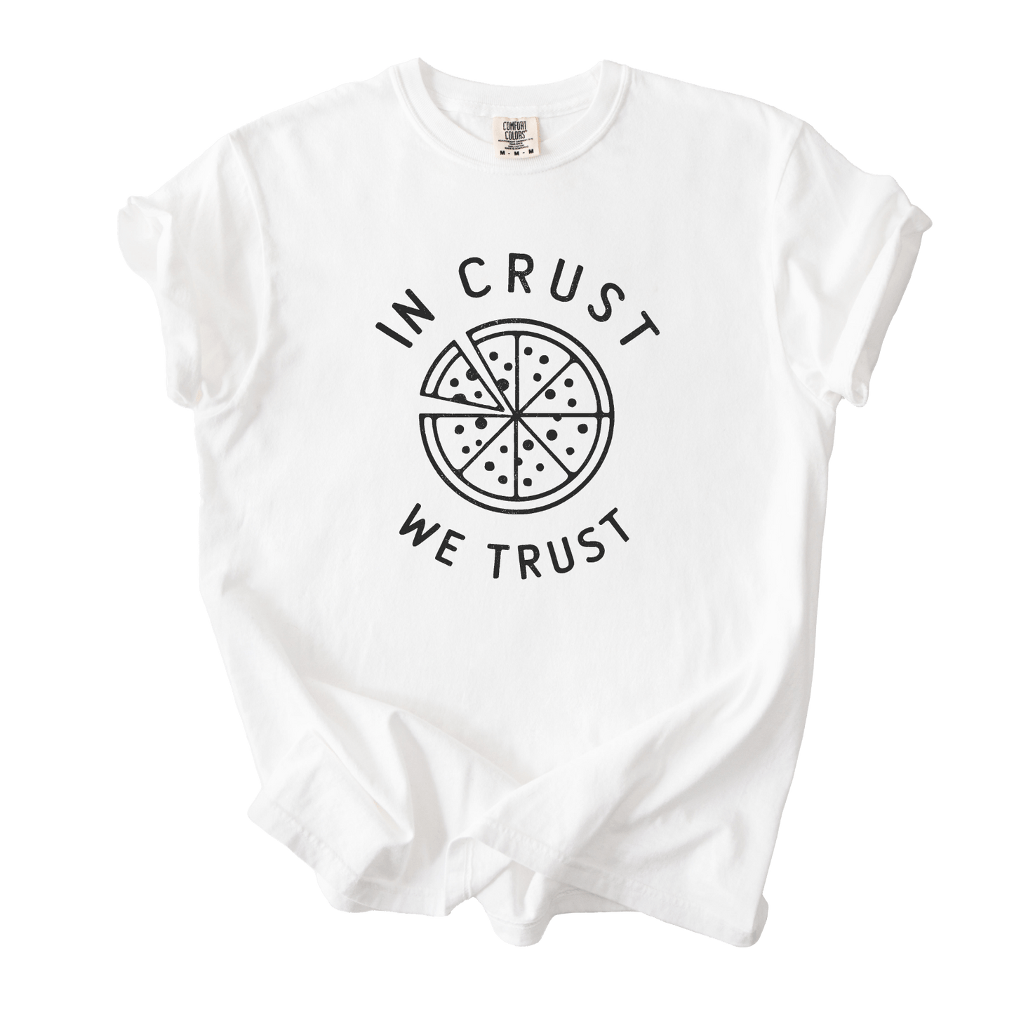 T-Shirt White / S In Crust we Trust