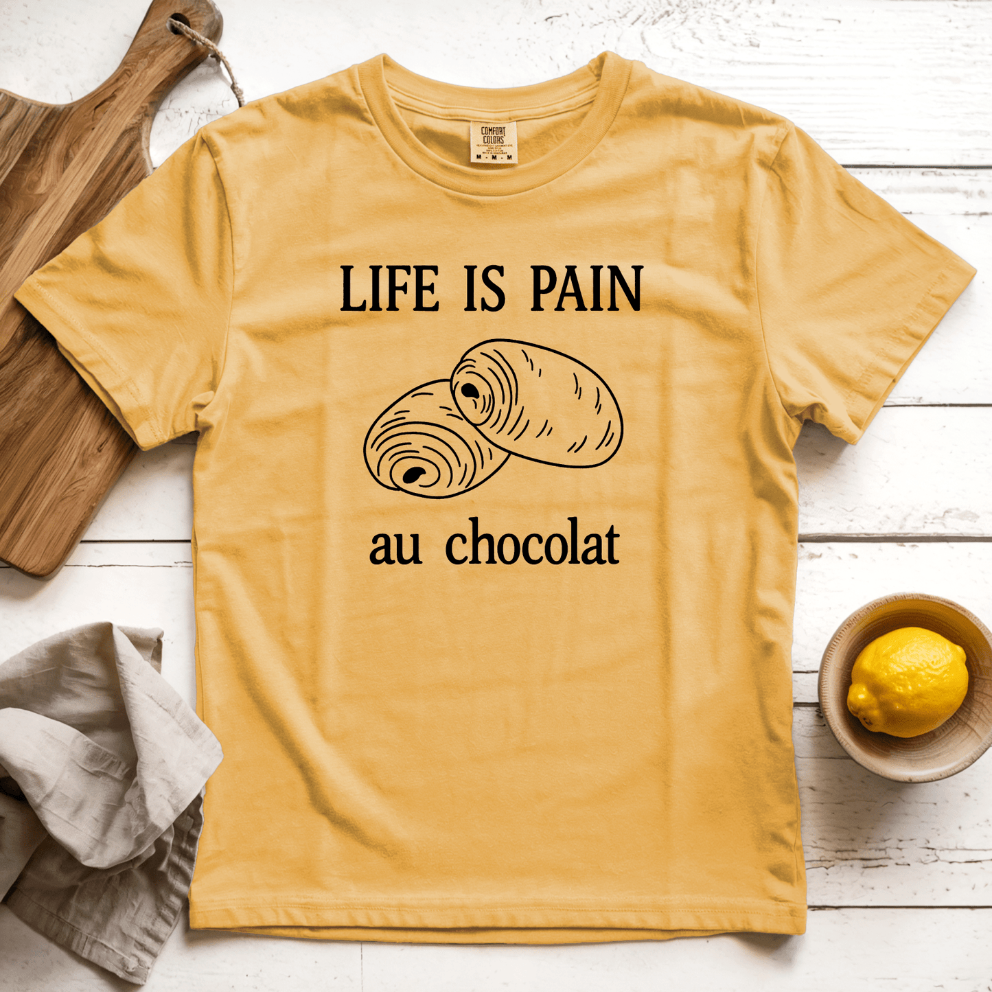 T-Shirt Mustard / S Life is Pain Au Chocolate