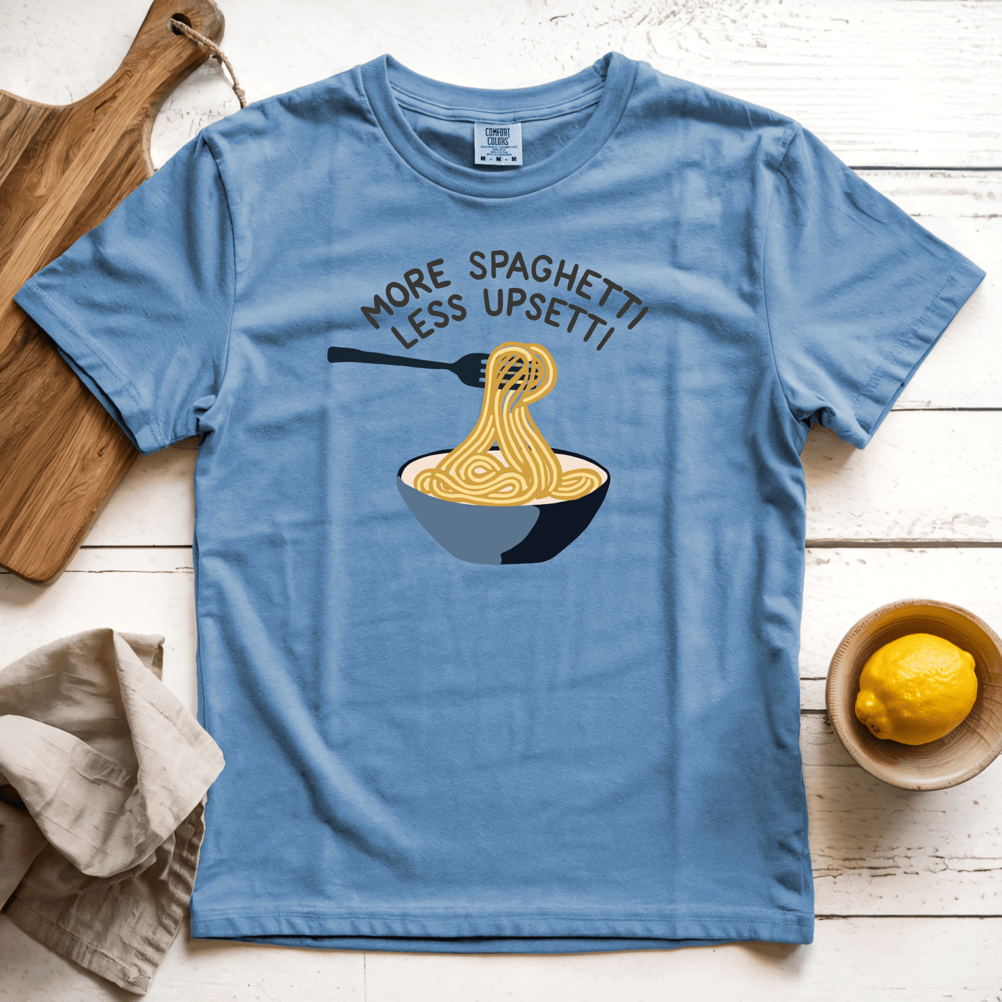 T-Shirt Blue Jean / S More Spaghetti Less Upsetti