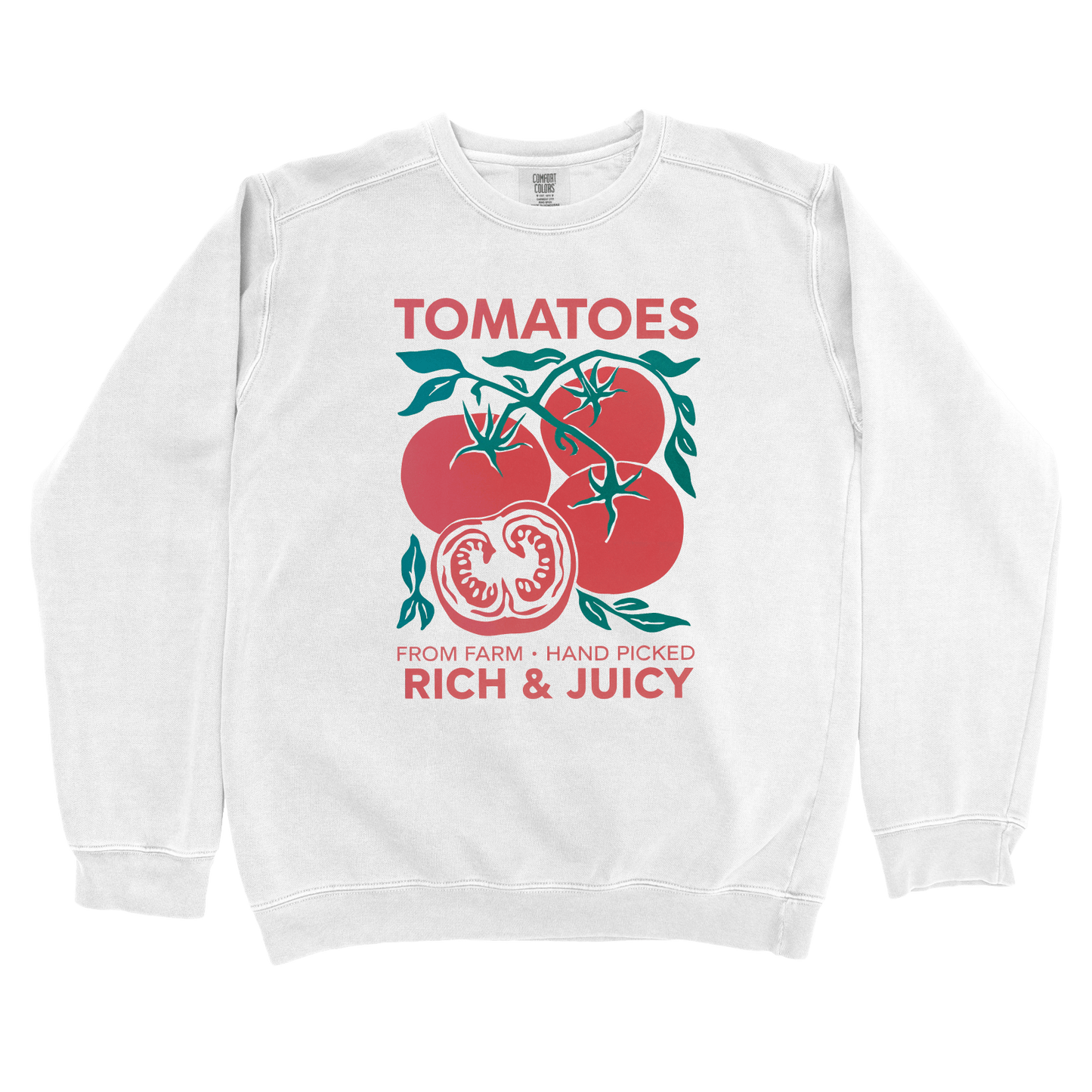 Sweatshirt White / L Tomatoes Rich and Juicy Sweatshirt