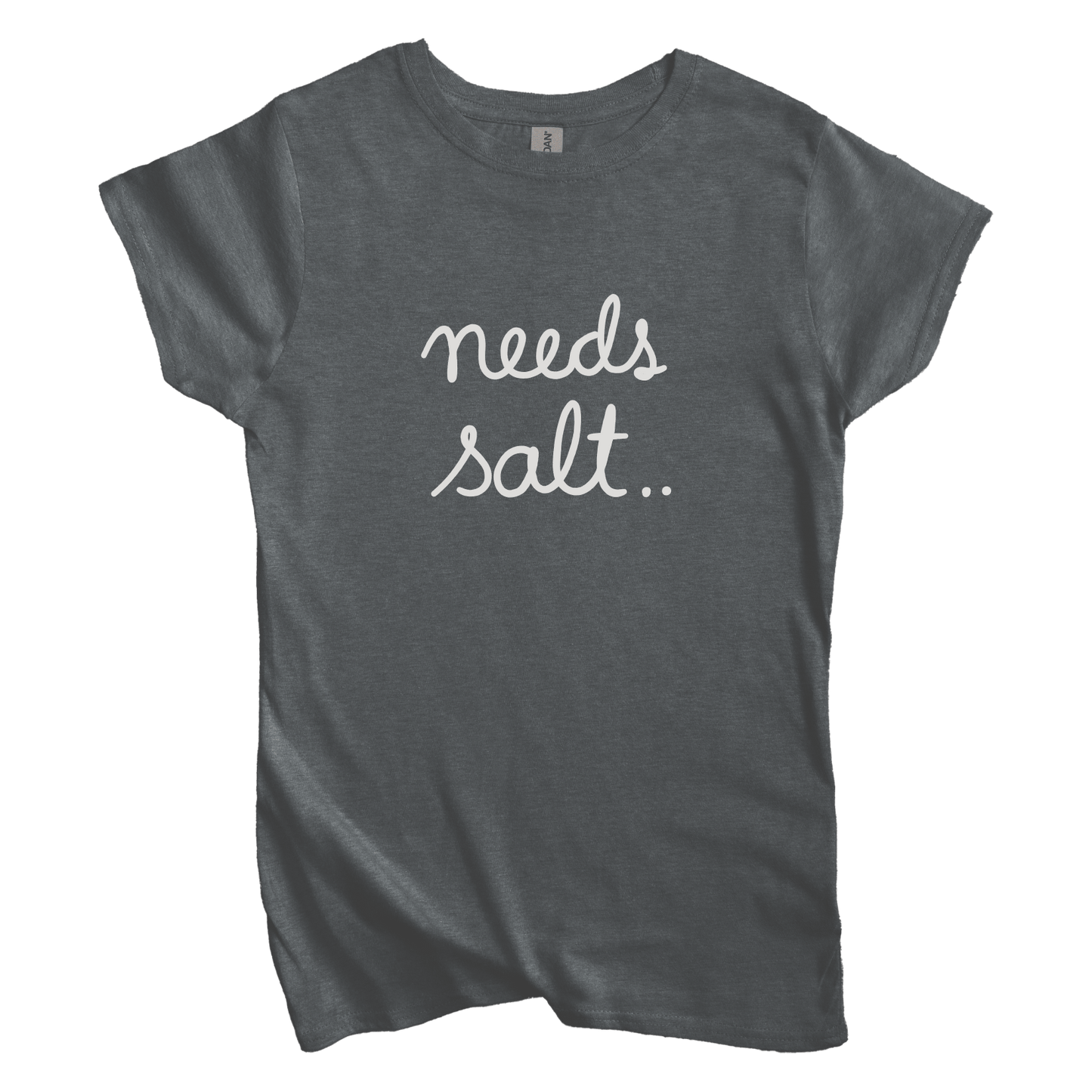 T-Shirt Dark Heather / S Women's Tee Needs Salt