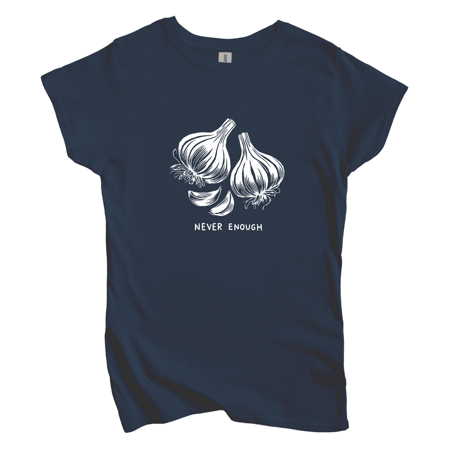 T-Shirt Navy / S Women's Tee Never Enough Garlic
