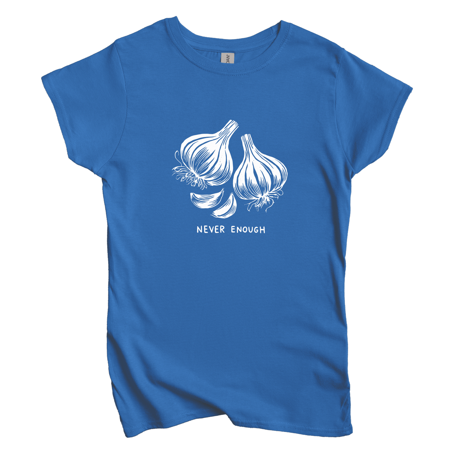 T-Shirt Royal / S Women's Tee Never Enough Garlic