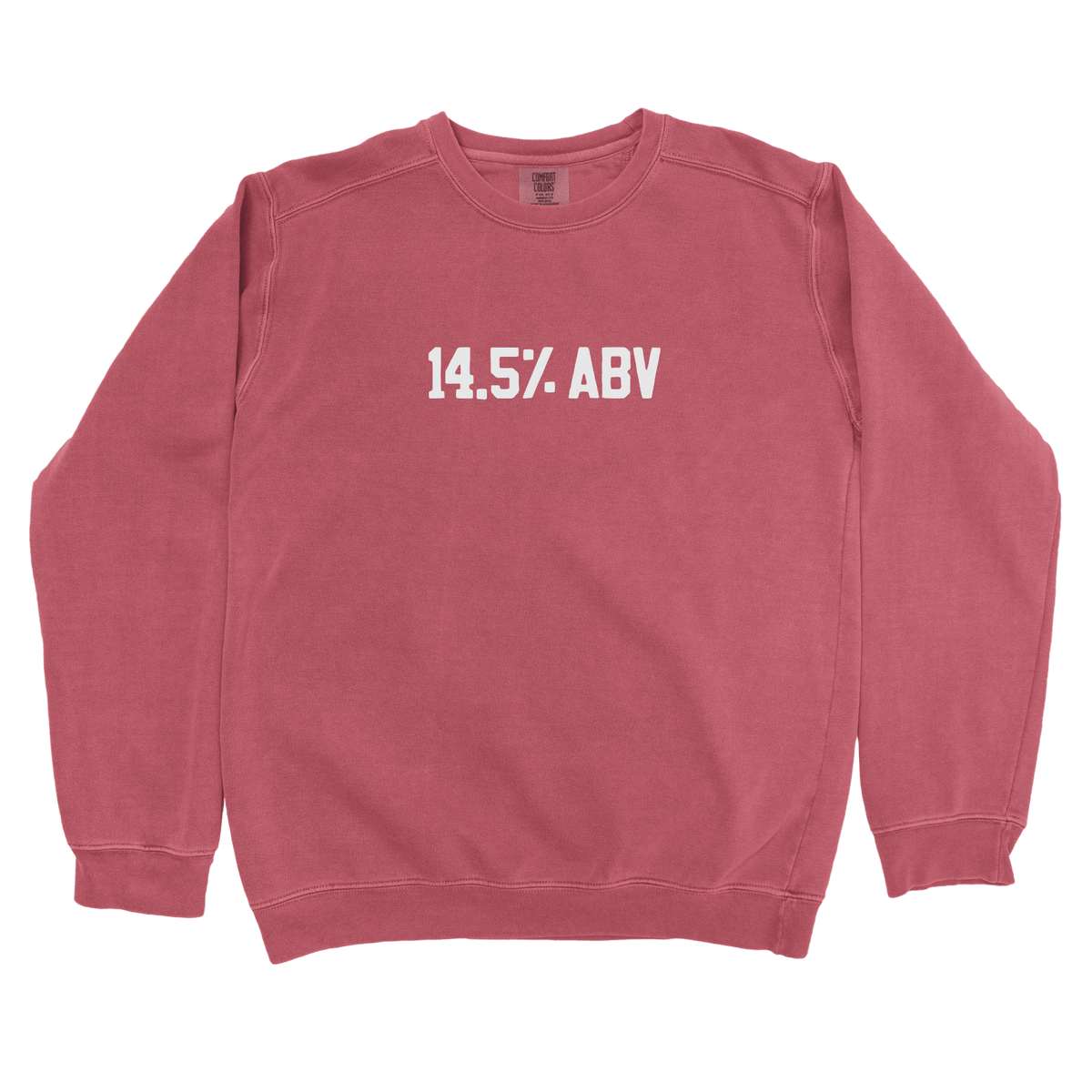 T-Shirts Crimson / S 14.5% ABV Sweatshirt