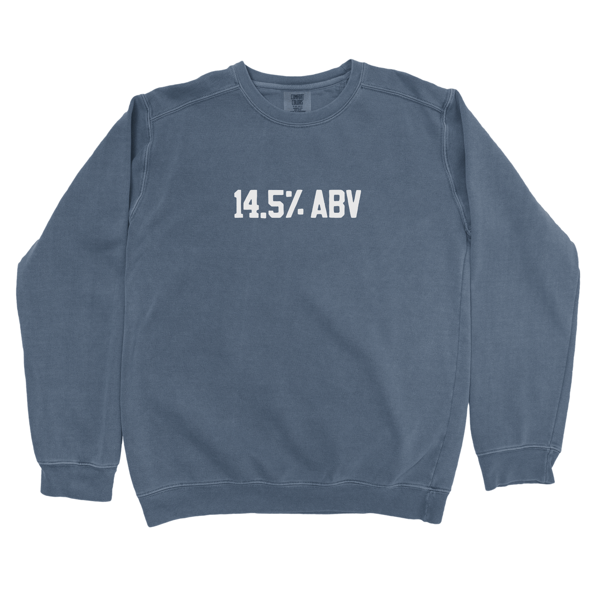 T-Shirts Denim / S 14.5% ABV Sweatshirt