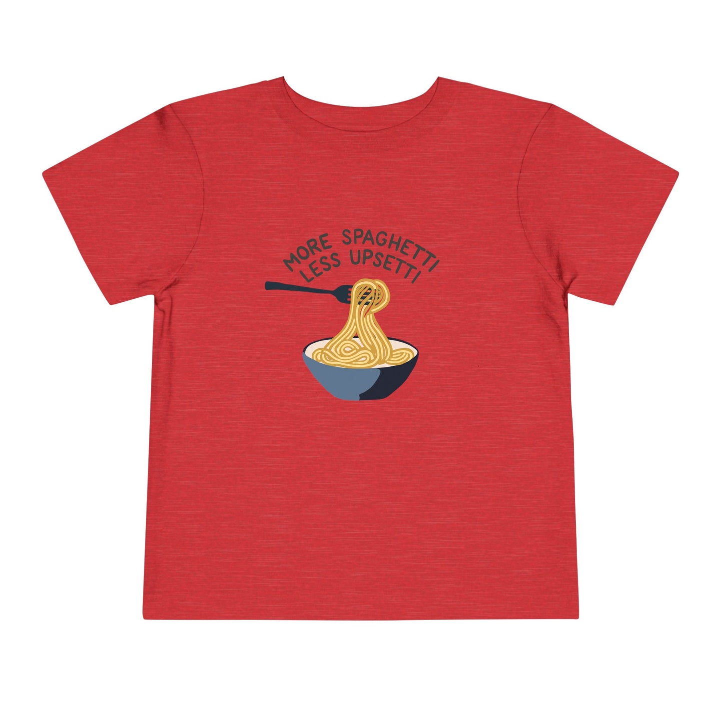 Toddler More Spaghetti Less Upsetti