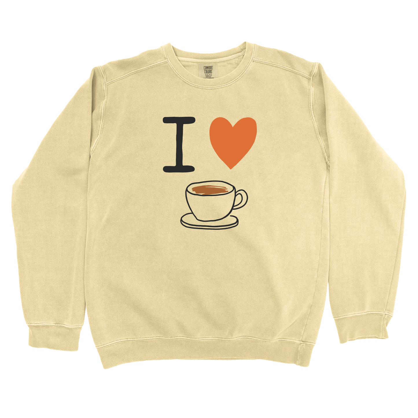 I Love Coffee Sweatshirt