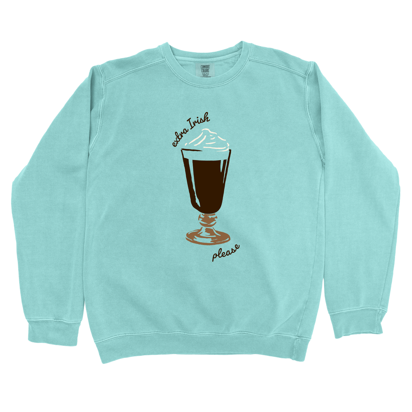 Irish Coffee: LaeMab Sweatshirt