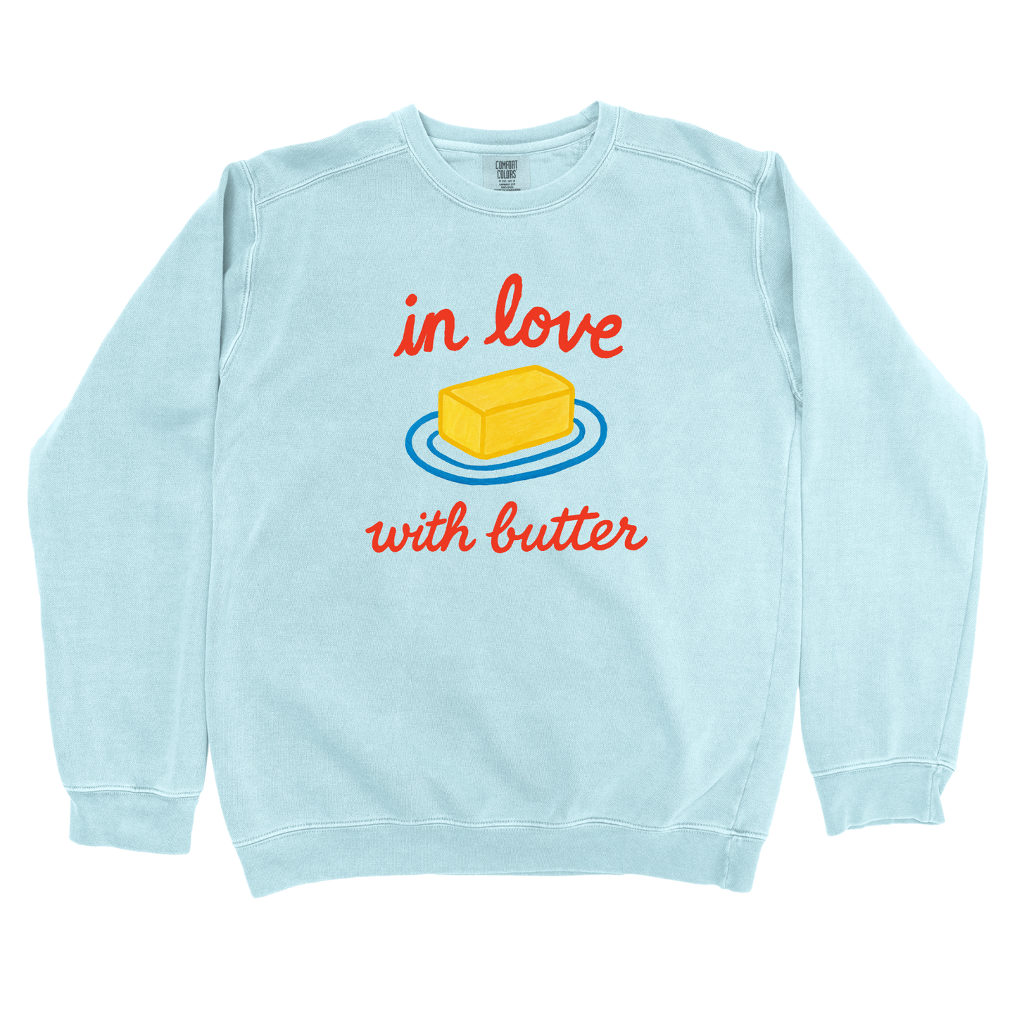 In Love with Butter Sweatshirt