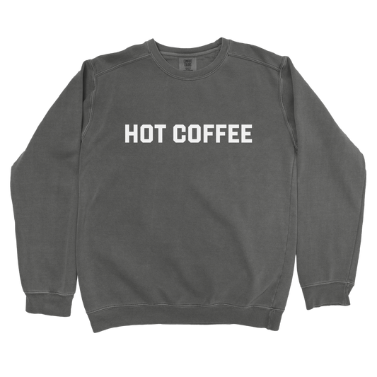 Hot Coffee Sweatshirt