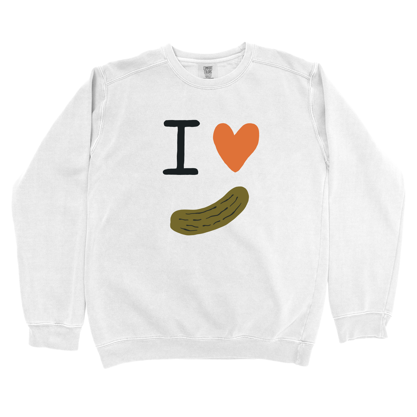 I Love Pickles Sweatshirt