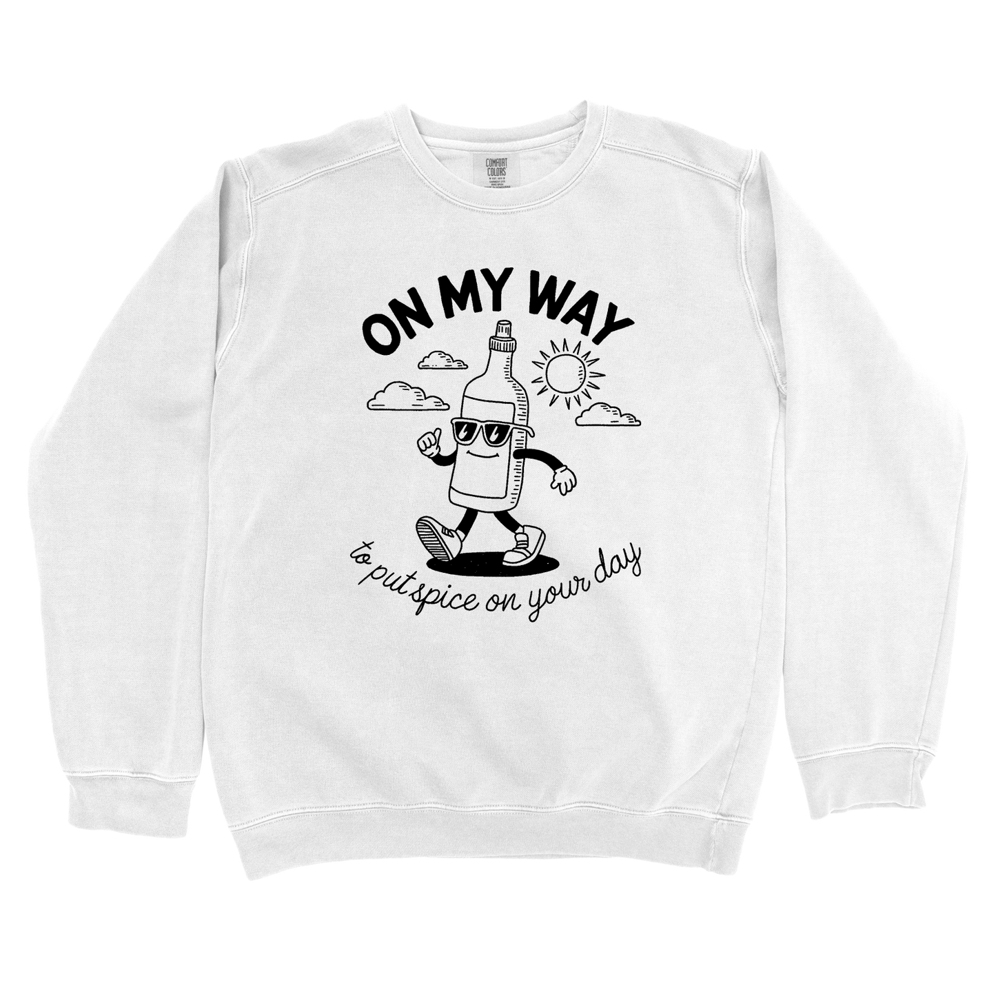 Spice Up Your Day Sweatshirt