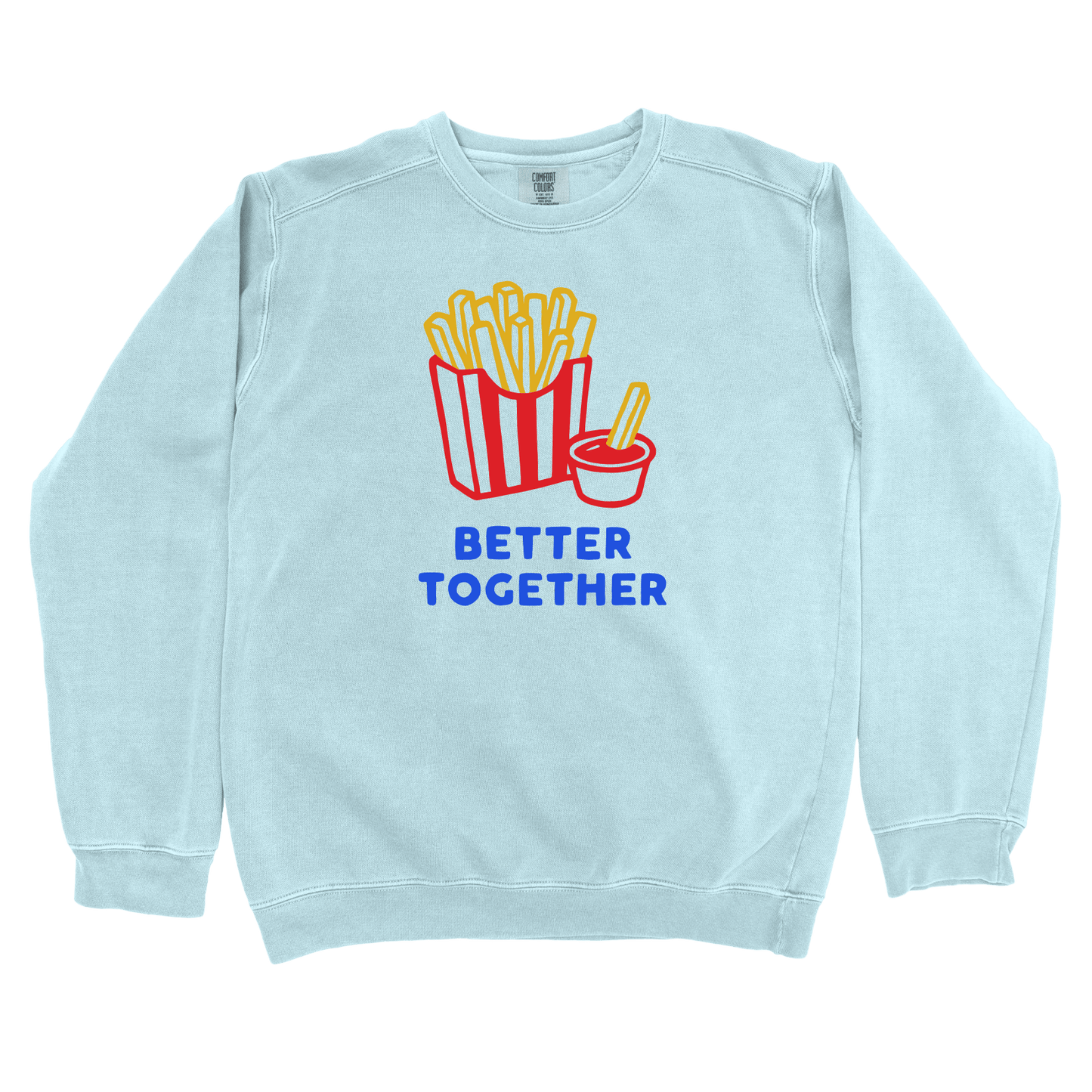 T-Shirts Chambray / S Better Together Sweatshirt