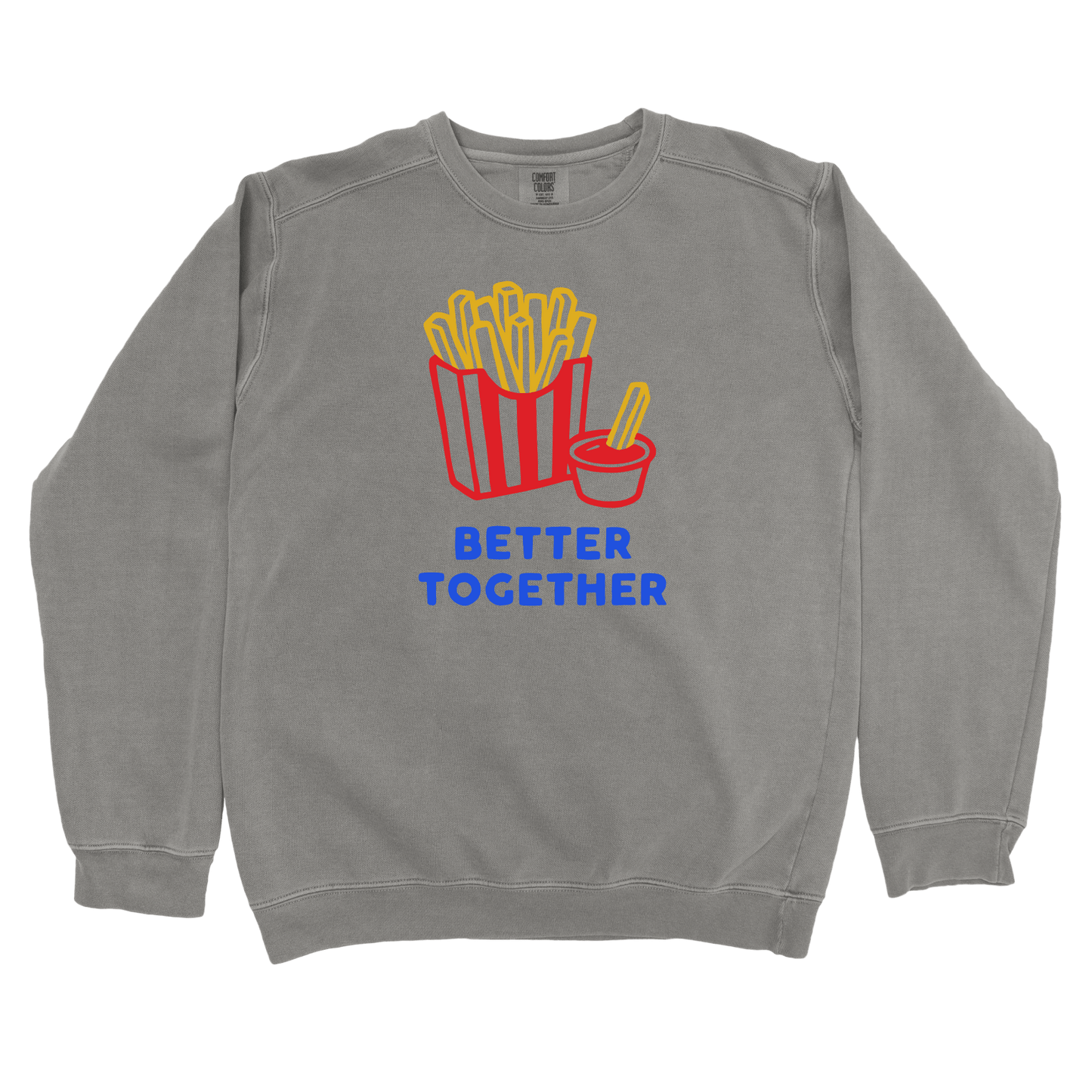 T-Shirts Grey / S Better Together Sweatshirt