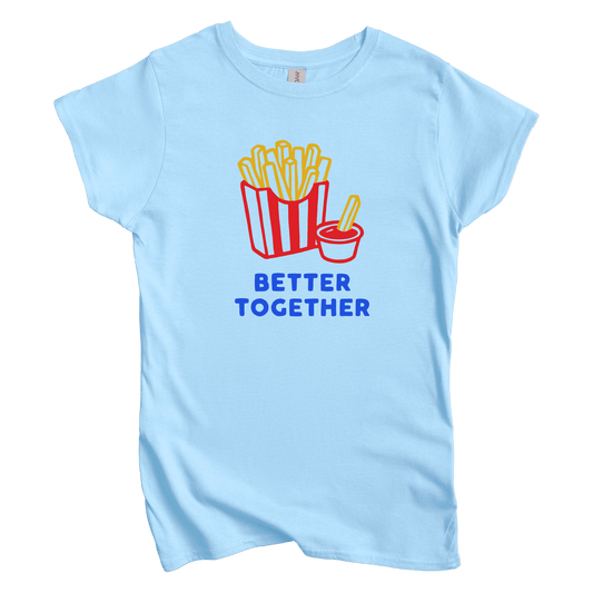 T-Shirt S / Light Blue Better Together Women's Tee