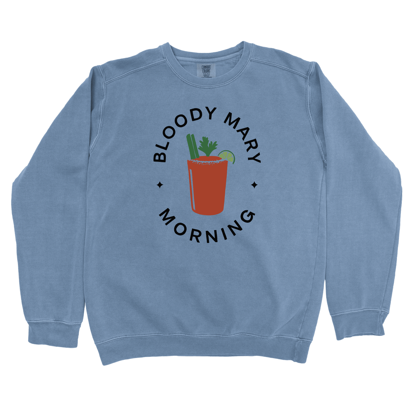 Sweatshirt Blue Jean / L Bloody Mary Morning Sweatshirt