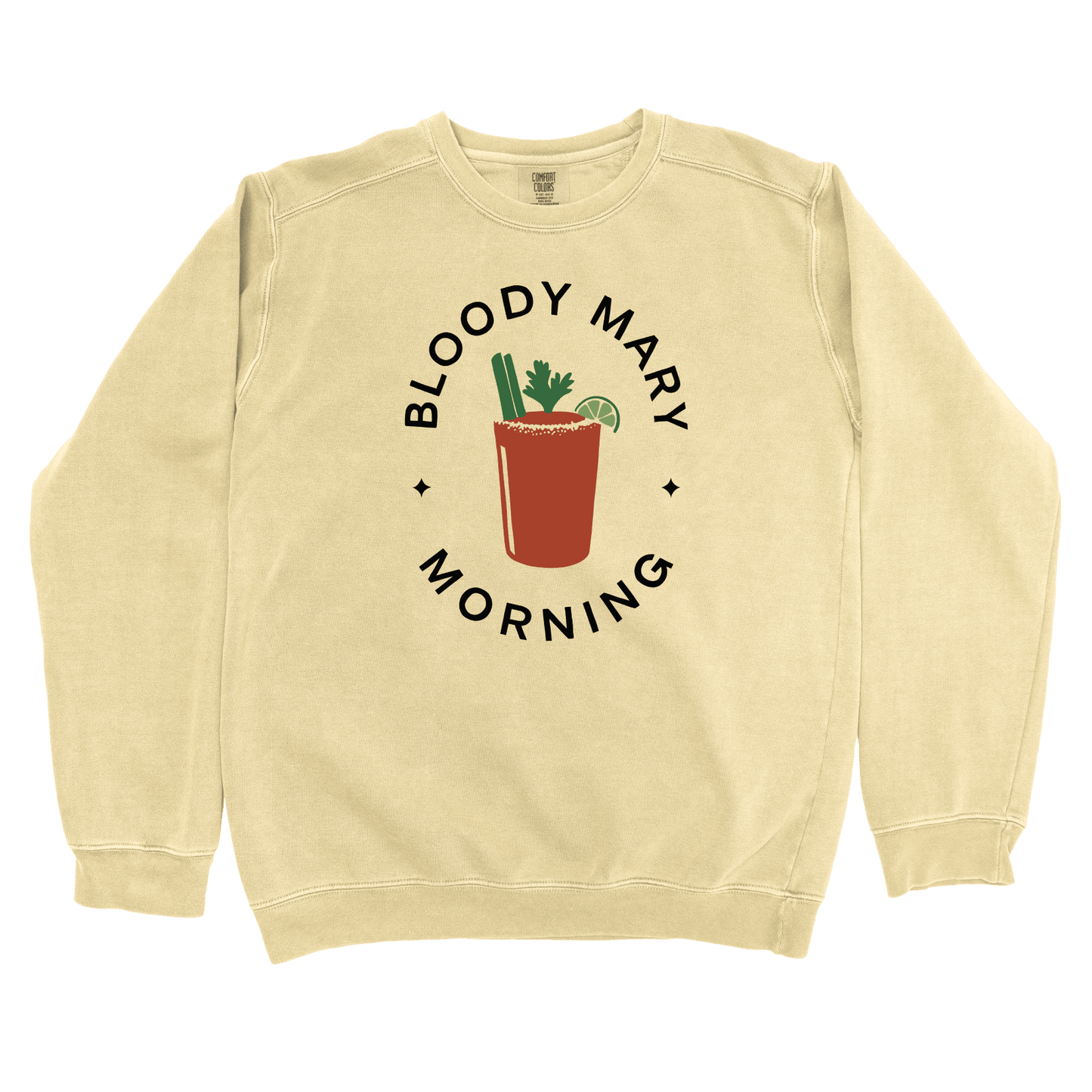 Sweatshirt Butter / S Bloody Mary Morning Sweatshirt