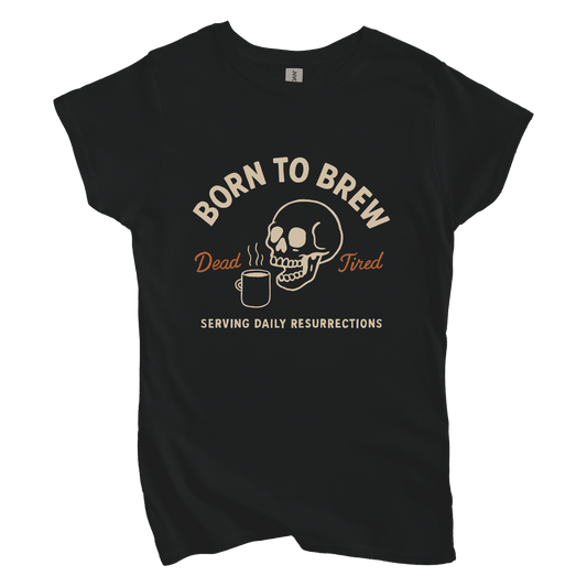 T-Shirt S / Black Born to Brew Women's Tee