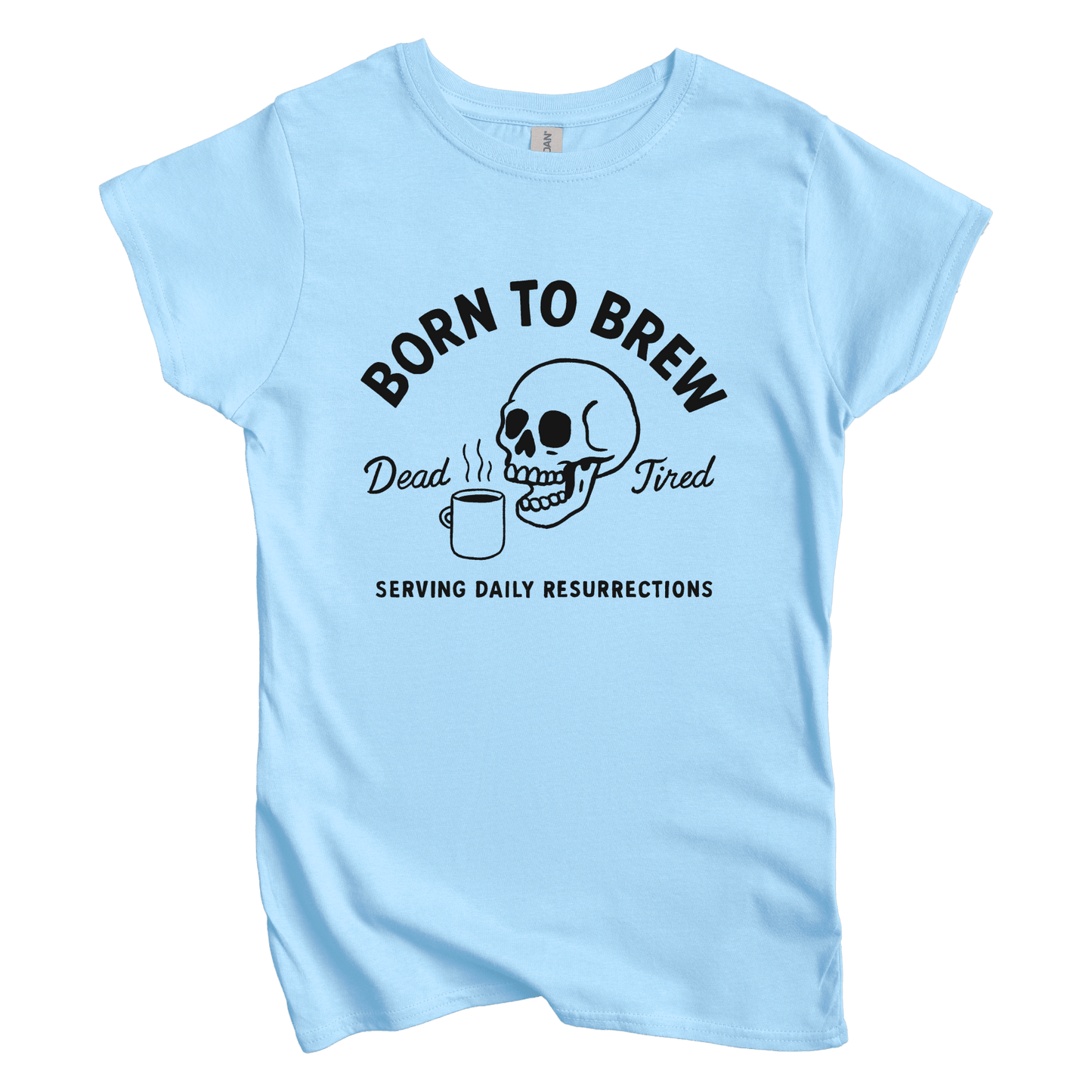 T-Shirt S / Light Blue Born to Brew Women's Tee