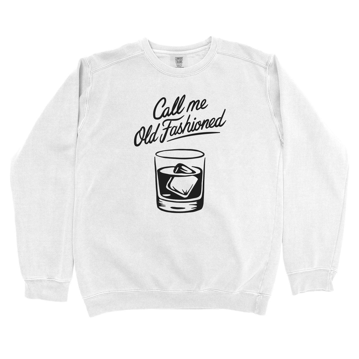 Sweatshirt White / S Call me Old Fashioned Sweatshirt
