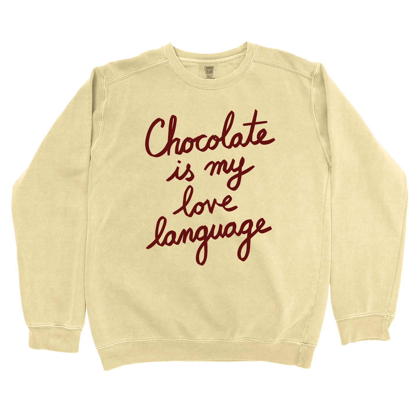 Sweatshirt Butter / S Chocolate is my Love Language Sweatshirt
