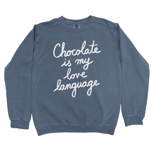 Sweatshirt Denim / S Chocolate is my Love Language Sweatshirt