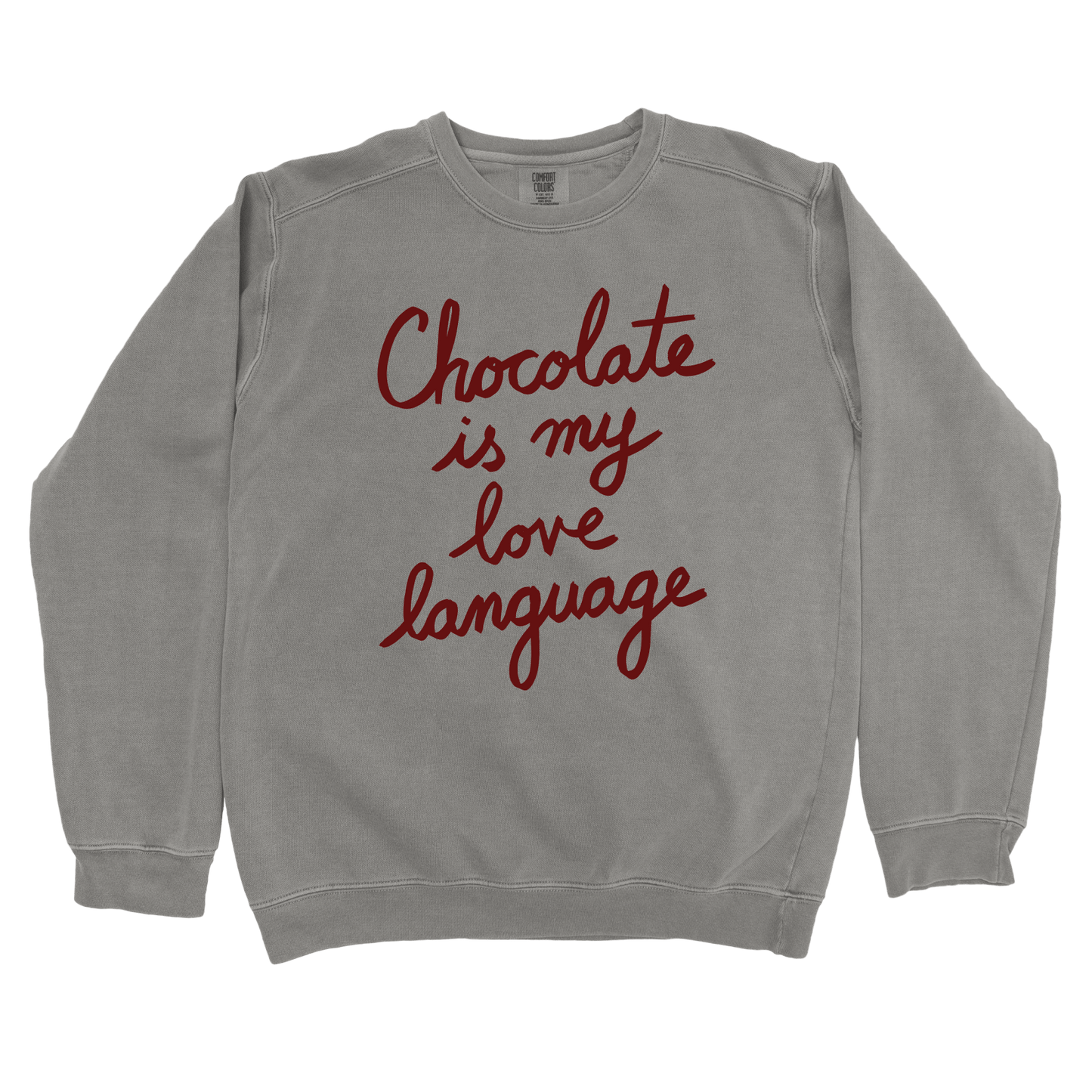 Sweatshirt Grey / S Chocolate is my Love Language Sweatshirt