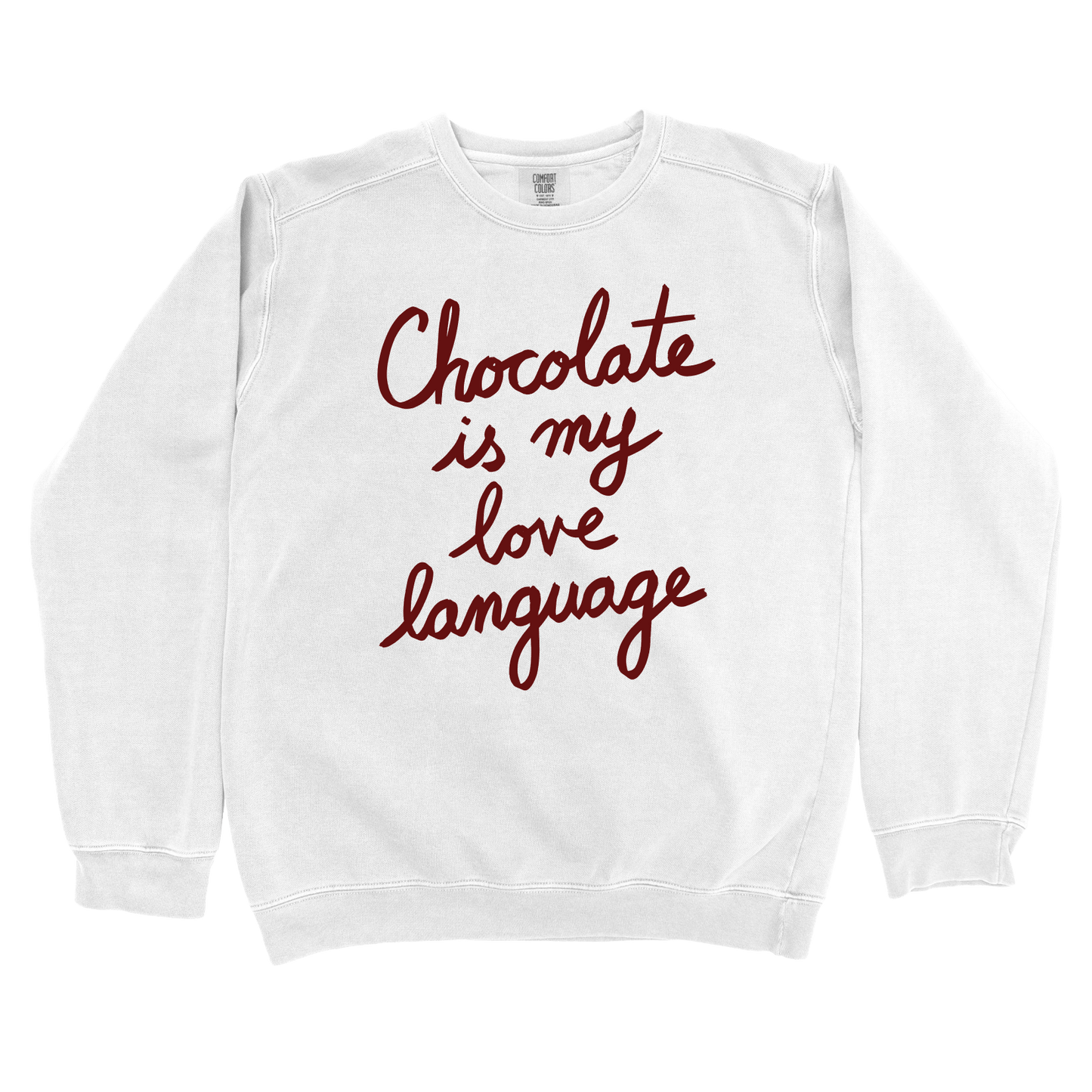 Sweatshirt White / S Chocolate is my Love Language Sweatshirt