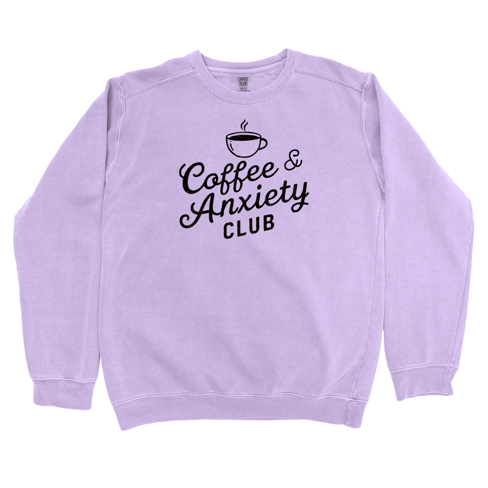 Sweatshirt Orchid / S Coffee and Anxiety Club Sweatshirt