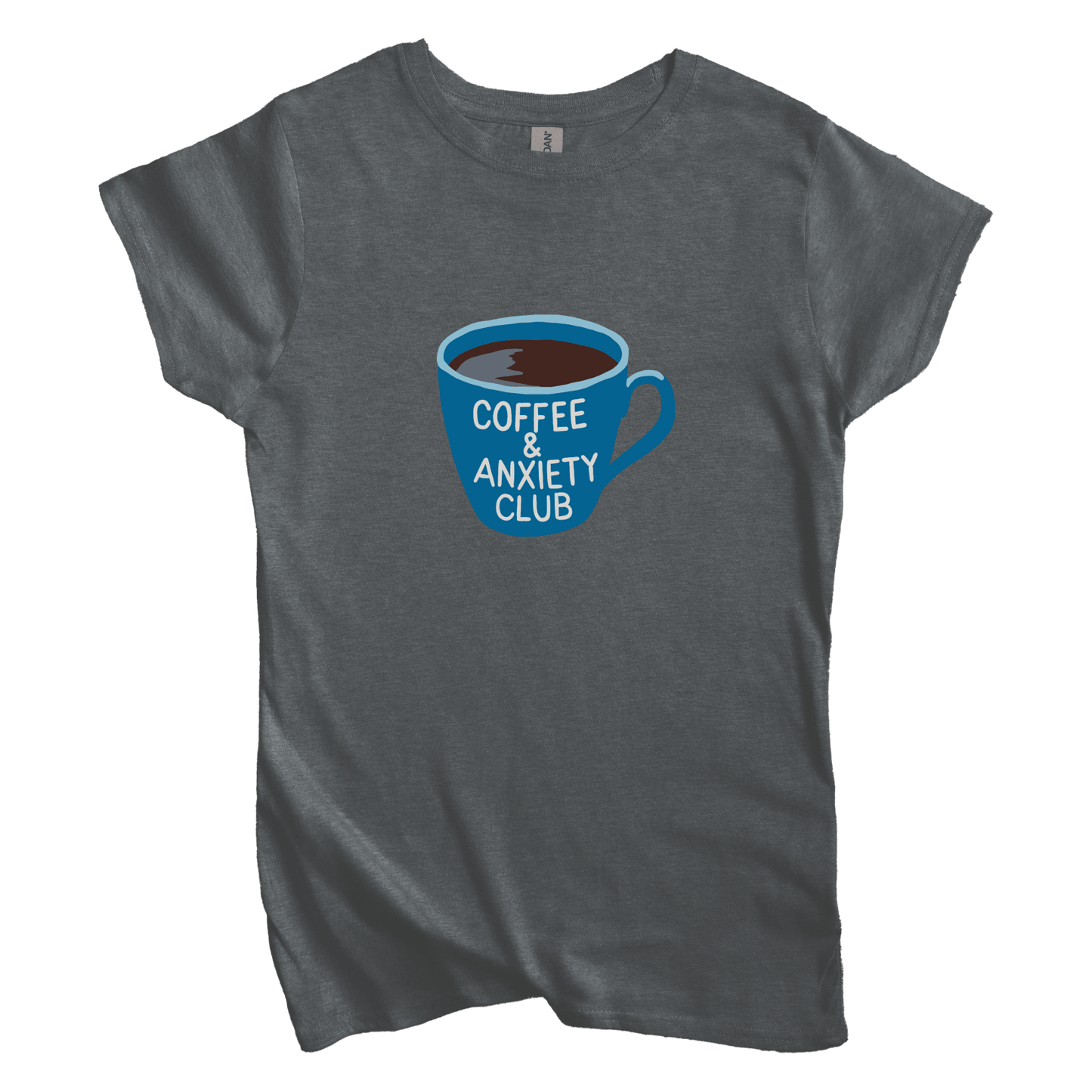 T-Shirt S / Dark Heather Coffee and Anxiety Club Women's Tee