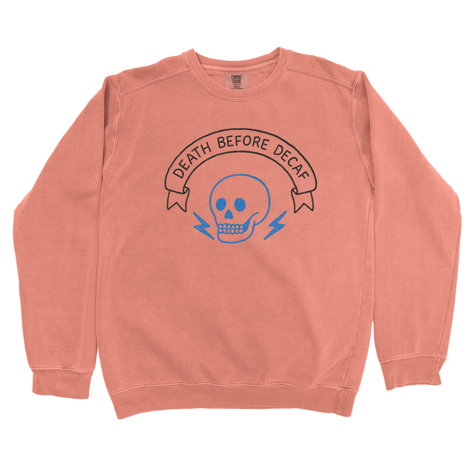 Sweatshirt Terracotta / S Death Before Decaf Sweatshirt