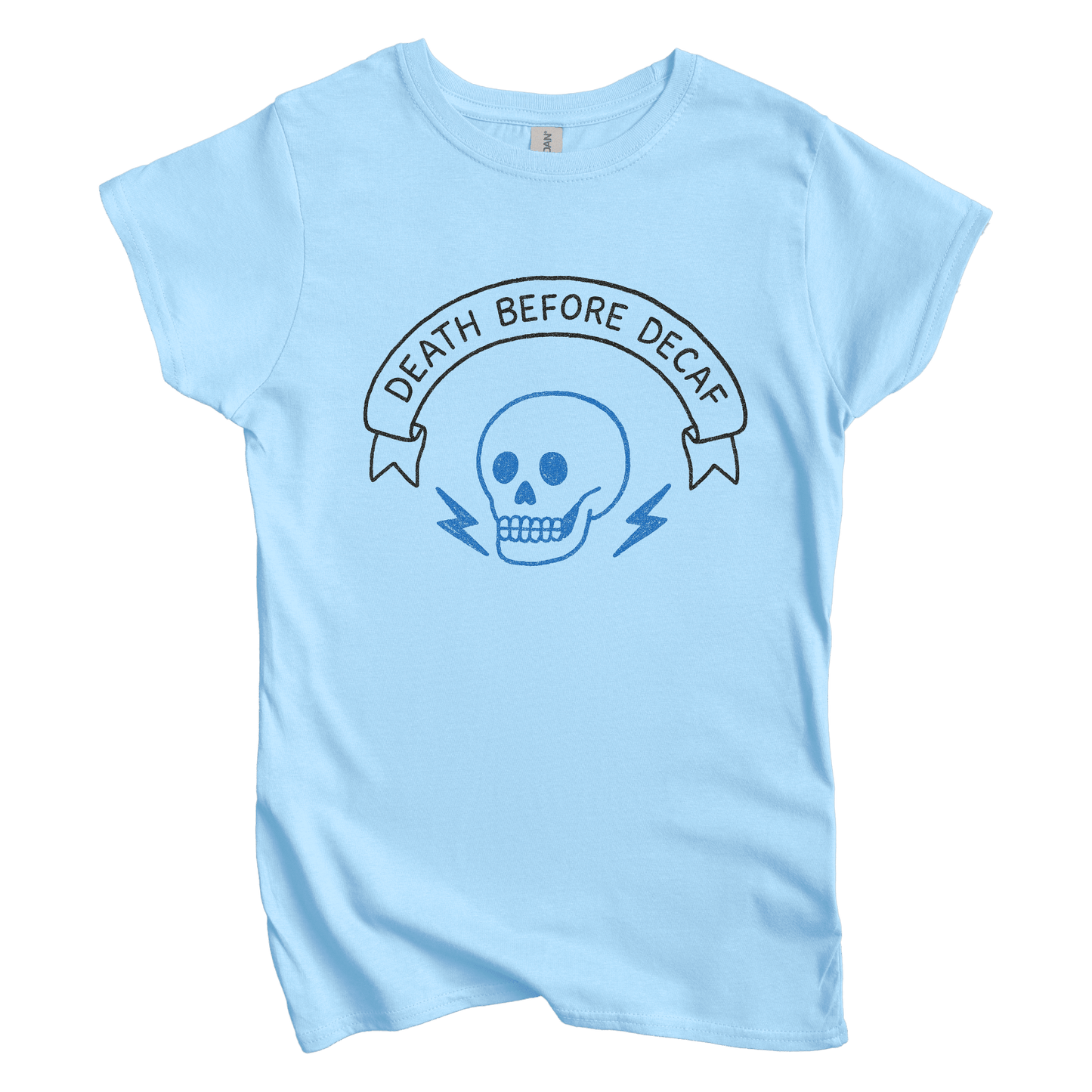 T-Shirt S / Light Blue Death Before Decaf Women's Tee