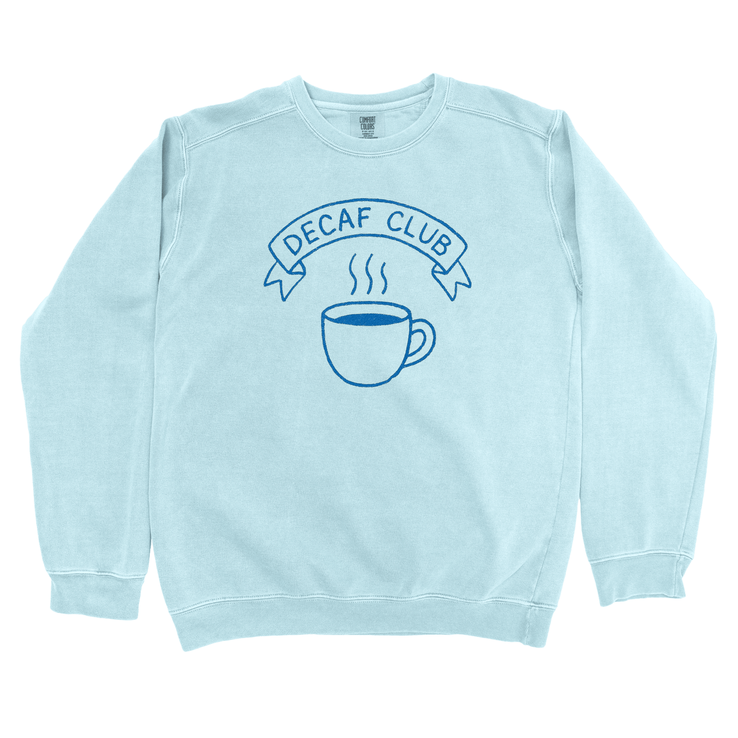 Sweatshirt Chambray / S Decaf Club Sweatshirt