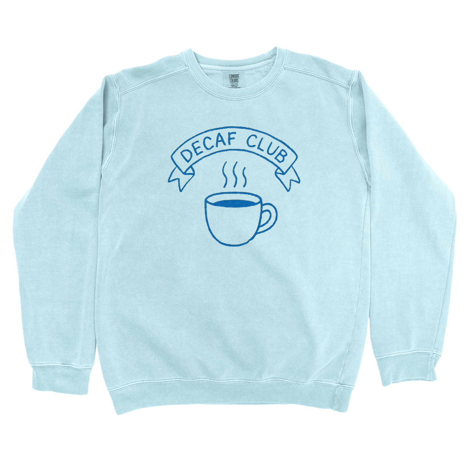 Sweatshirt Chambray / S Decaf Club Sweatshirt