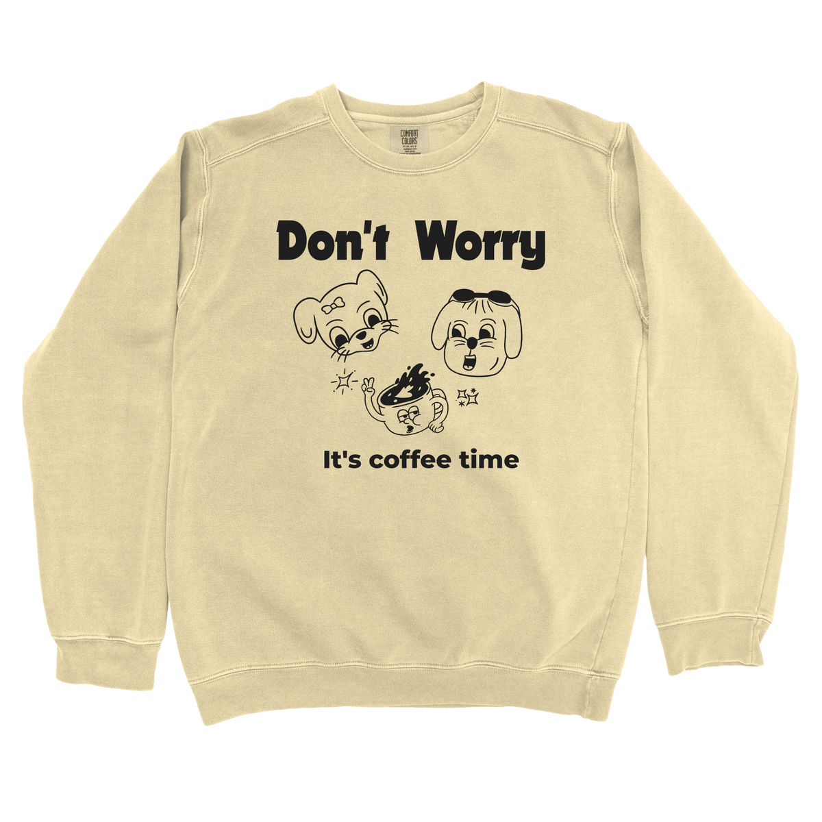 T-Shirts Butter / S Don't Worry: Sae Karepe Sweatshirt