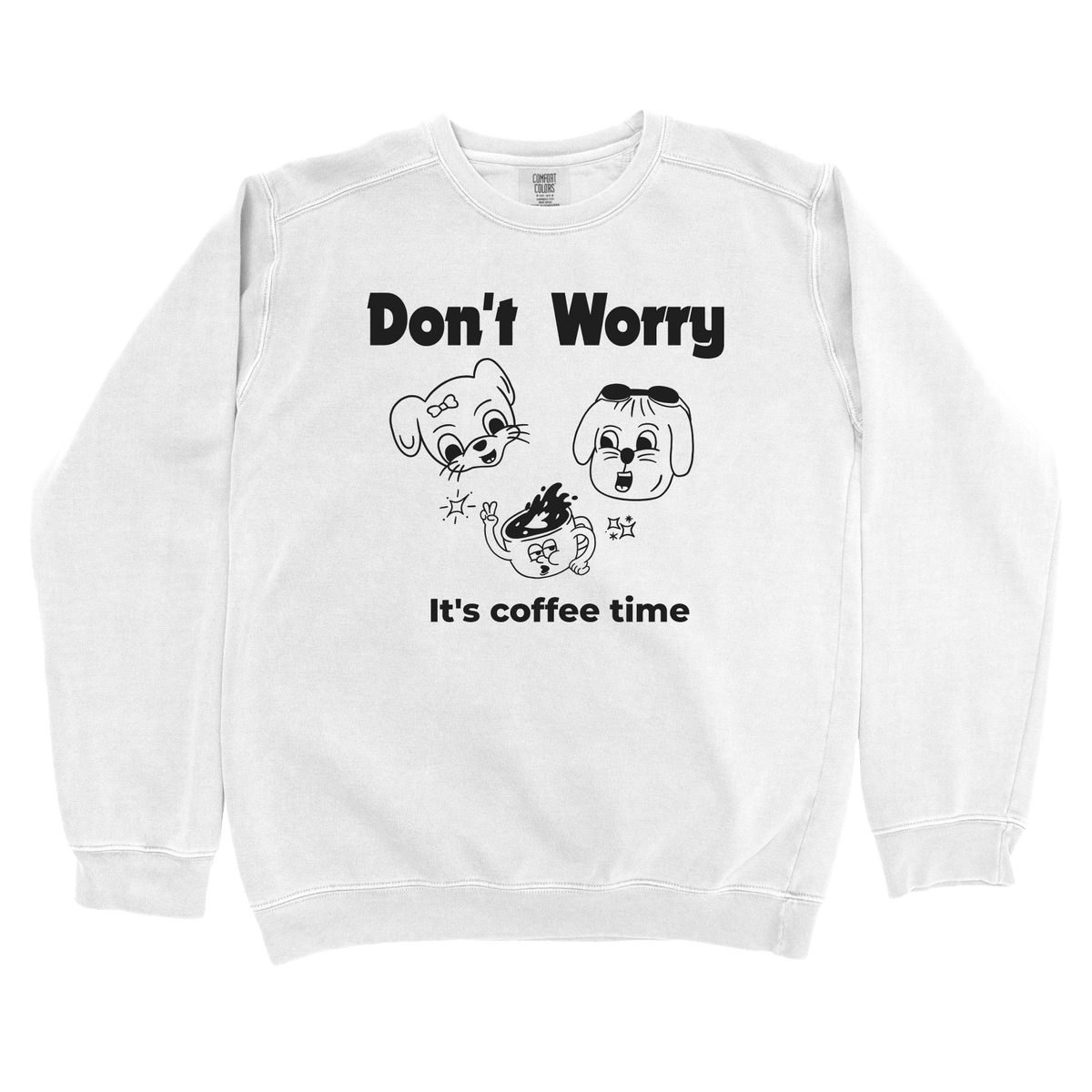T-Shirts White / S Don't Worry: Sae Karepe Sweatshirt