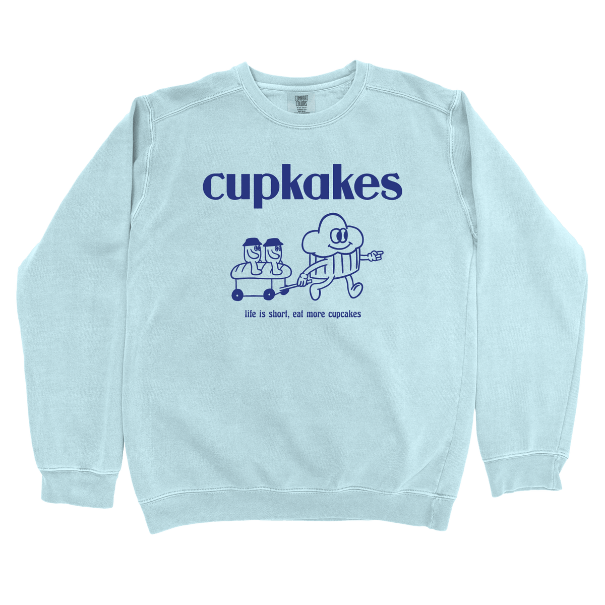T-Shirts Chambray / S Eat More Cupcakes: Sae Karepe Sweatshirt