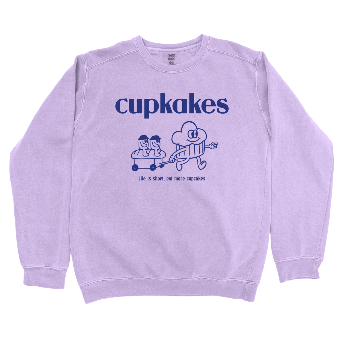 T-Shirts Orchid / S Eat More Cupcakes: Sae Karepe Sweatshirt