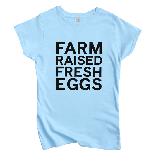 T-Shirt S / Light Blue Farm Raised Fresh Eggs Women's Tee