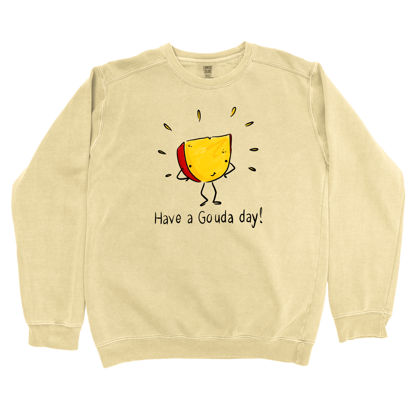 Sweatshirt Butter / S Have a Gouda Day: Micro Barbi Sweatshirt