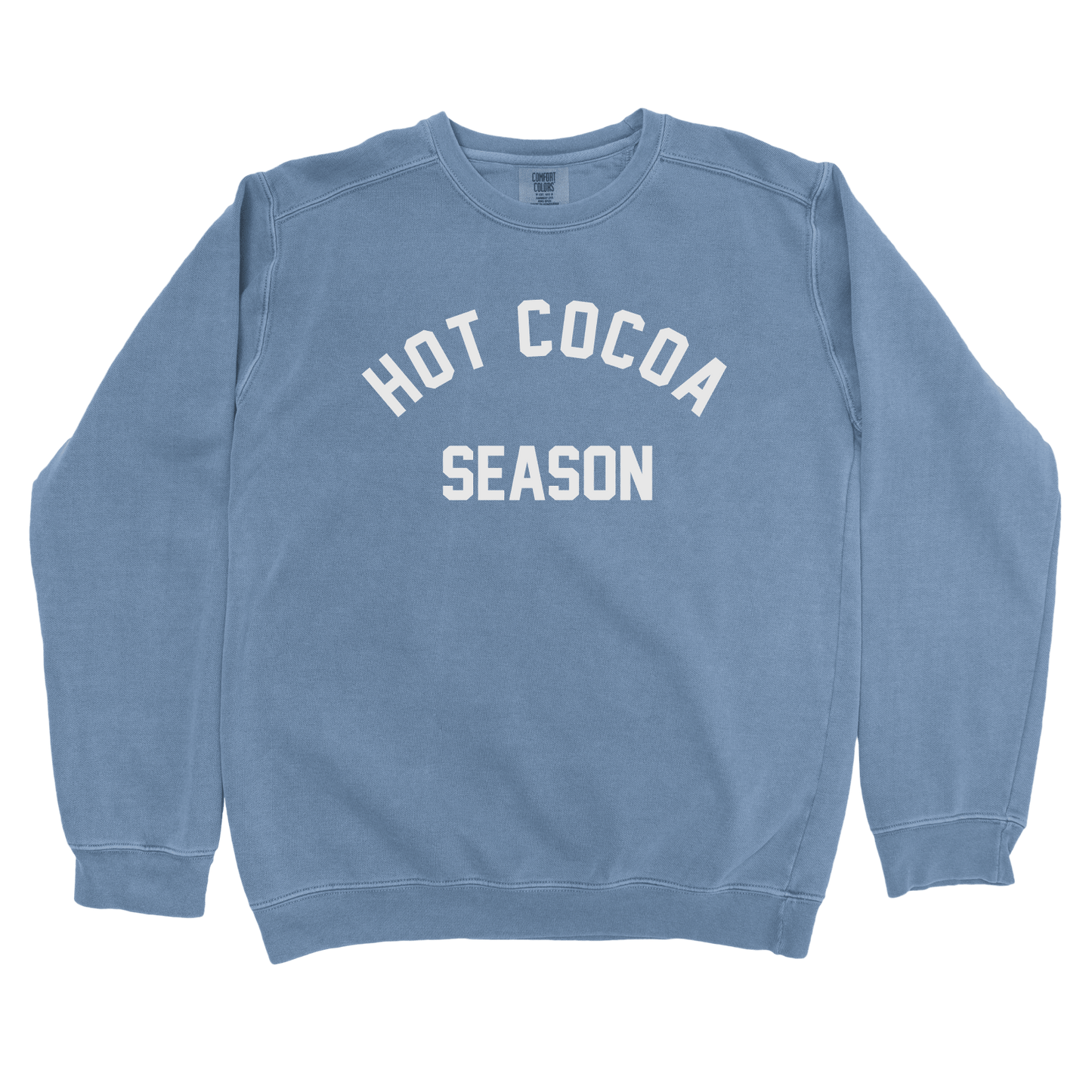 Sweatshirt Blue Jean / M Hot Cocoa Season Sweatshirt