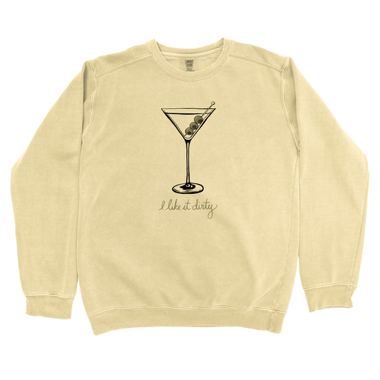 Sweatshirt Butter / S I Like it Dirty Sweatshirt