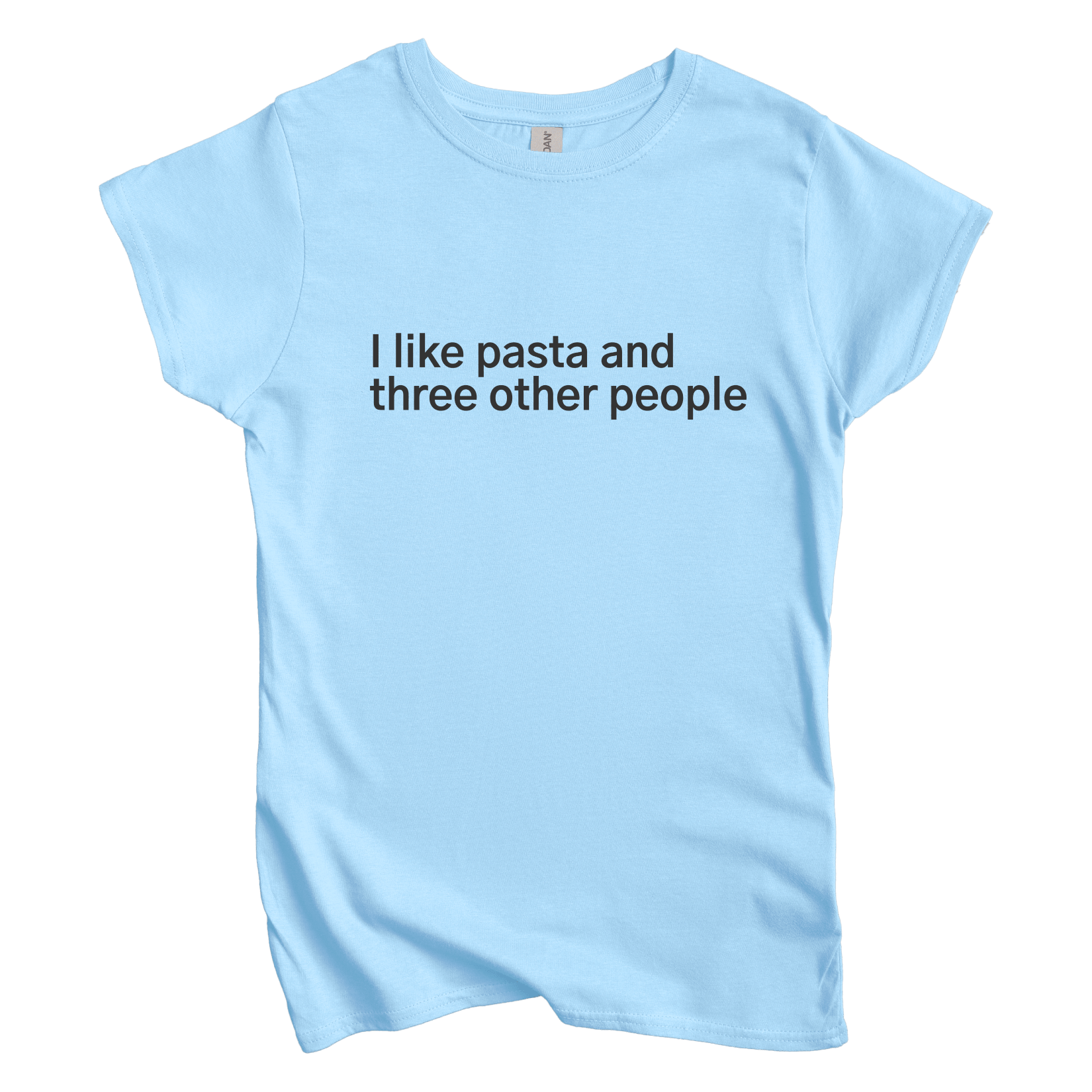 T-Shirt S / Light Blue I like pasta and three other people Women's Tee