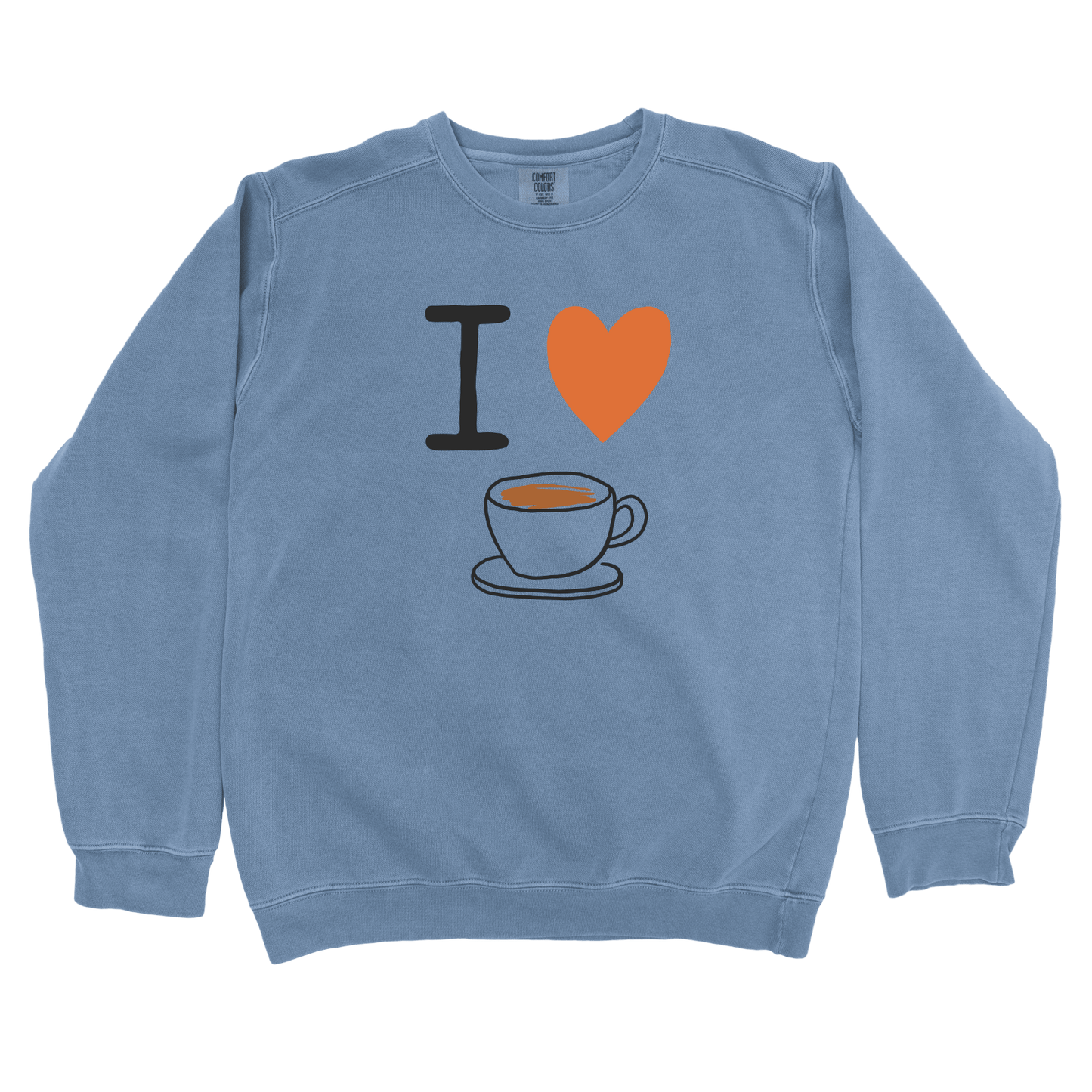 Sweatshirt Blue Jean / S I Love Coffee Sweatshirt