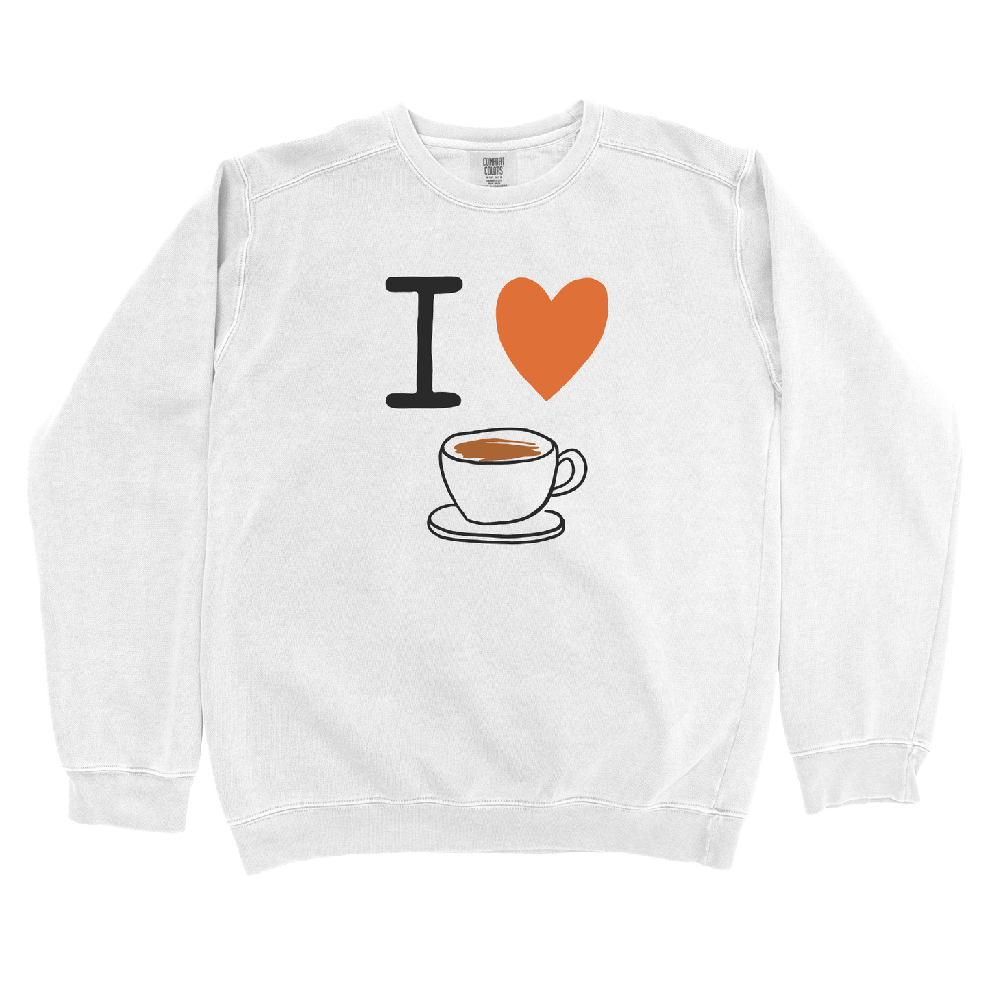 Sweatshirt White / S I Love Coffee Sweatshirt