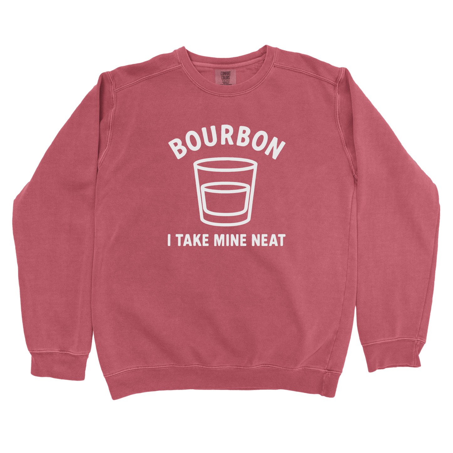 Sweatshirt Crimson / S I Take mine Neat Sweatshirt