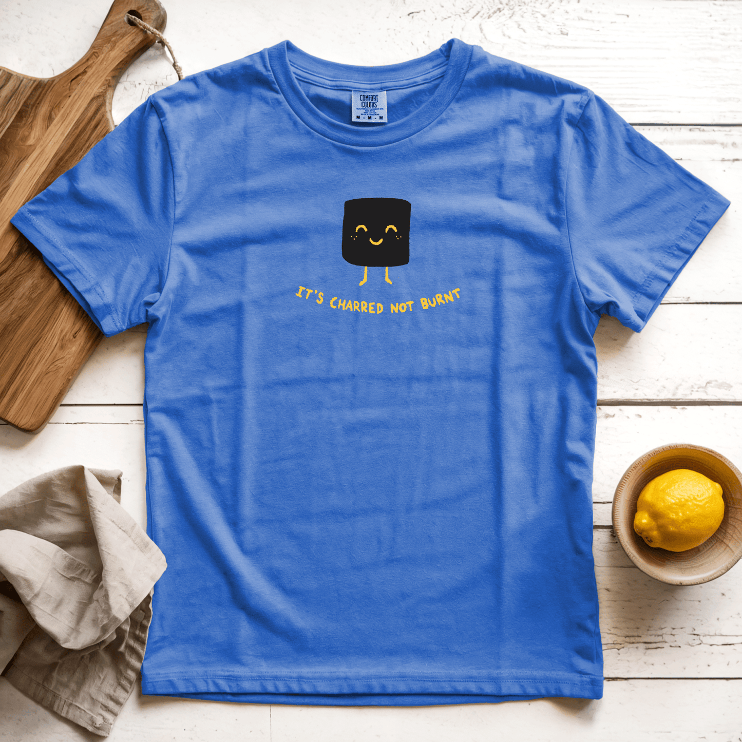 T-Shirts Flo Blue / S It's Charred not Burnt